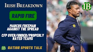 Rapid Fire Marcus Freeman Against The Spread CFP Overrated Underrated Properly Rated Teams [upl. by Ahsinrev]