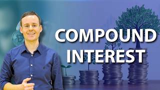 The Huge Power of Compound Interest to Grow Your Wealth [upl. by Arika880]