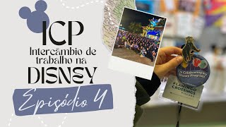 ICP Intercâmbio de Trabalho na Disney  Episódio 4 [upl. by Anicnarf702]