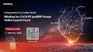 Join Mindray hscTnI amp NTproBNP Assays Online Launch Event [upl. by Kazimir]