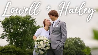 Lowell  Hailey  Wedding Film [upl. by Yesllek]