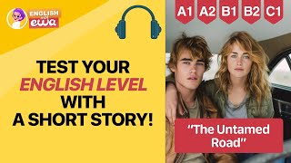 Whats your English Level 🤔 English Level Test 📚 English Audiobook 🎧 English Short Story [upl. by Lazar327]