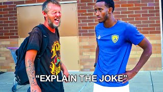 Telling People Jokes That Dont Make Sense [upl. by Sidky]