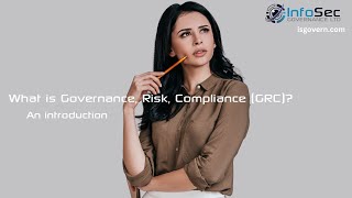 What is Governance Risk compliance GRC An introduction [upl. by Aicilec]