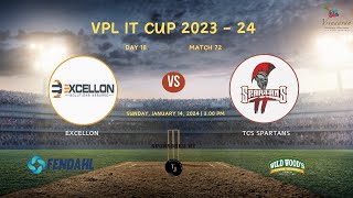 Excellon VS TCS Spartans  VPL IT CUP 2023  24 Match 72 [upl. by Aniretak]