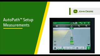 How to Set Up Measurements in AutoPath™  John Deere Precision Ag [upl. by Straus]