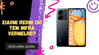 🔴 O XIAOMI REDMI 13C TEM INFRAVERMELHO [upl. by Voss]