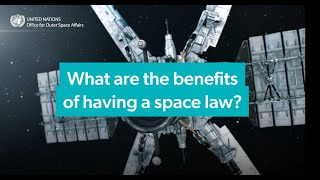 International Space Law  UNOOSA101 [upl. by Aroved]