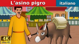 L’asino pigro  Lazy Donkey in Italian  Favole Per Bambini  Fiabe Italiane ItalianFairyTales [upl. by Alfy]