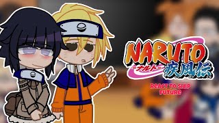 Past naruto friend react to future  ship  part 2  after 8 months 🥰💔 [upl. by Kcinnay932]