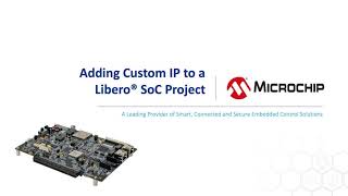 Generating a Design for the PolarFire® SoC Icicle Kit and Adding Custom IP  Importing Custom IP [upl. by Nilecoj]