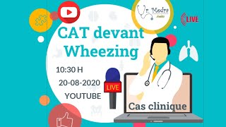 CAT devant Wheezing 😨 Cas clinique  Dr Medra Arabic [upl. by Bork]