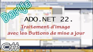 ADONET 22 Traitement dimage avec les Buttons de mise a jour C [upl. by Matheny]