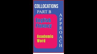 Mastering Collocations Academic Word Approach Part B englishfluency youtubeshorts [upl. by Eul]