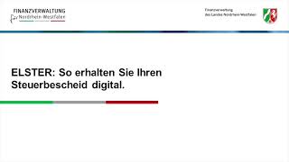 ELSTER So erhalten Sie Ihren Steuerbescheid digital [upl. by Snej]