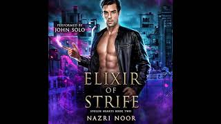 Elixir of Strife Stolen Hearts Book 2  Nazri Noor [upl. by Uriah]