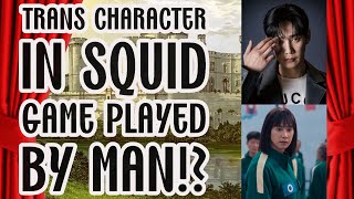 Squid Game Season 2 Has TRANS CHARACTER Played By A Man [upl. by Madra]