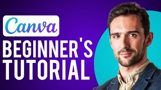 Canva Tutorial For Beginners 2024 Full Canva Design Guide [upl. by Orford]