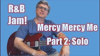 RampB Jam Mercy Mercy Me Part 2 Lead [upl. by Schulman]