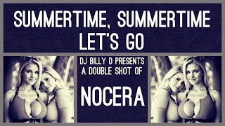 Nocera  Summertime Summertime  Let’s Go [upl. by Camella654]