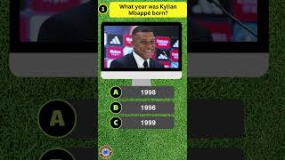 When Was Kylian Mbappé Born 🌟⚽ worldquiz [upl. by Zurheide]