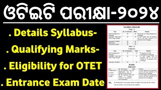 OTET Exam2024 EligibilityQualifying MarksDetails Syllabus  ଓଟିଇଟି ପରୀକ୍ଷା 2024  MASTERBRAINIQ [upl. by Welton100]