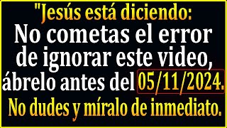 Hoy día 2 de noviembre Jesús desea bendecirte ¿Lo aceptarásquot mensaje de dios [upl. by Babb]