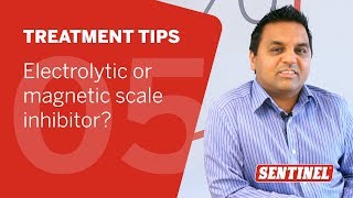 Electrolytic or Magnetic scale inhibitors Sentinel Treatment Tips 4 [upl. by Enelrac626]