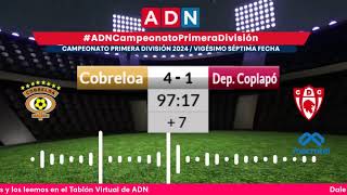 Cobreloa vs Deportes Copiapó  Vigésimo Séptima Fecha  Torneo Primera [upl. by Nnaassilem238]