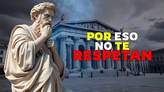 9 Actitudes Que Hacen Que La Gente Pierda El Respeto Por Ti  Estoicismo [upl. by Dyanna]