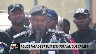 POLICE PARADE 67 SUSPECTS FOR VARIOUS CRIMES [upl. by Marabelle]