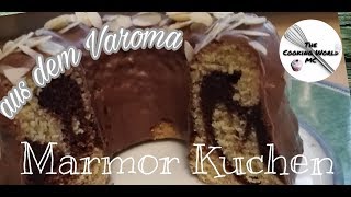 Saftiger MARMORKUCHEN ♥ aus dem Varoma ♥ Monsieur Cuisine Plus ® MC [upl. by Richara]