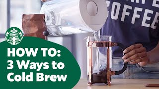 How to Three Ways to Cold Brew Coffee [upl. by Ardnassac187]