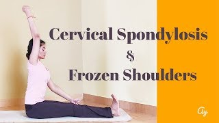 Yoga for Cervical SpondylosisSpondylitis amp Frozen Shoulders l Archies Yoga [upl. by Aennaej350]