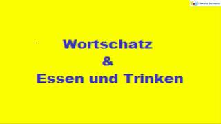 Deutsche Wortschatz  Essen Und Trinken [upl. by Goldie842]