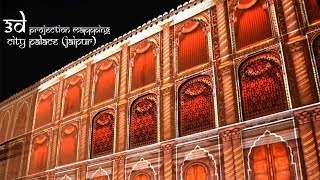 3D Projection Mapping at City Palace  Jaipur India [upl. by Elmina33]