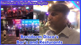 Benidorm Disco’s Bar’s Resturants Night Life  Benidorm English Street Nights  Benidorm Nights [upl. by Baras74]