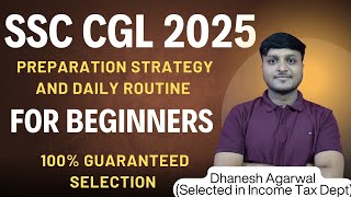 Daily ScheduleRoutine For SSC CGL 2025 For Beginners  Preparation Strategy For SSC CGL 2025 [upl. by Korrie376]