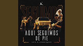 Aquí Seguimos De Pie En Vivo [upl. by Kcirnek]