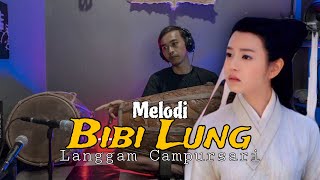 Melodi Bibi Lung Langgam Campursari [upl. by Gamali]