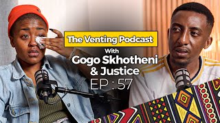 The Venting EP 57  Gogo Skhotheni amp Justice  Losing Monde Jr Funeral BBL Social Media Hate [upl. by Drwde]