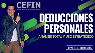 MasterClass  Deducciones Personales [upl. by Onstad]