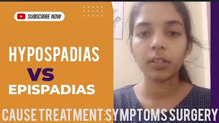 HYPOSPADIAS vs epispadias types  cause symptoms treatment [upl. by Elfstan]