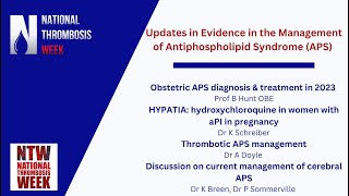 Updates in Evidence in the Management of Antiphospholipid Syndrome APS [upl. by Nnaasil]