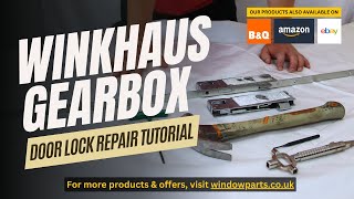 How to Change the Winkhaus Gearbox  Door Lock Repair Tutorial [upl. by Enrico]