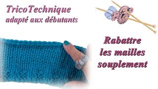 Tuto tricot  Rabattre les mailles [upl. by Annabelle]