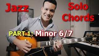 Jazz Guitar Solo Chords  part 1 minor 67 [upl. by Isobel428]