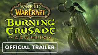 World of Warcraft Classic Burning Crusade  Official Trailer  BlizzConline 2021 [upl. by Leverick]