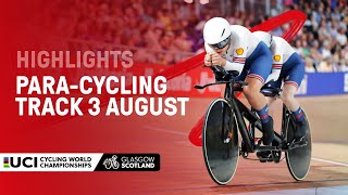 Day One  Paracycling Track Highlights  2023 UCI Cycling World Championships [upl. by Spearing]