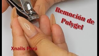 Como retirar Uñas de POLYGEL 💅💅  Xnails Peru [upl. by Eirod69]